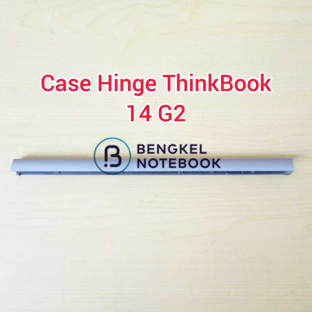Case Casing Hinge Penutup Engsel Thinkbook 14 G2 ITL 14 G2 ARE 14 G3 ACL 14 G3 ITL 14 G2 G3 ITL ARE