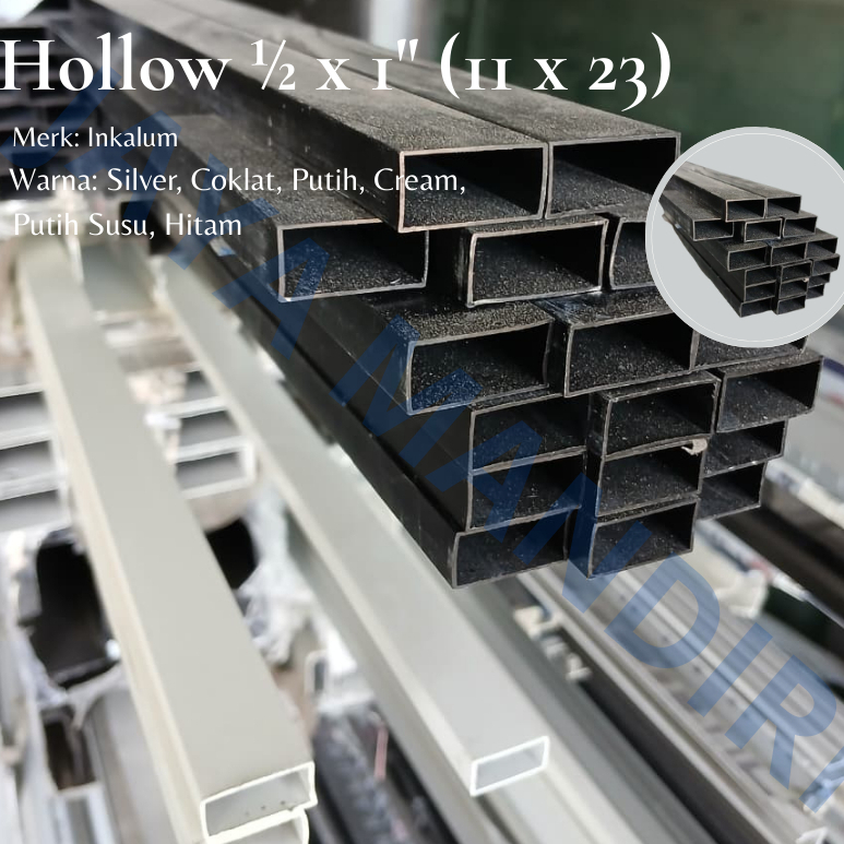 JMG - HOLLOW ALUMUNIUM 1/2X1" (11X23) UNTUK TATAPAN/ORNAMEN MERK INKALUM