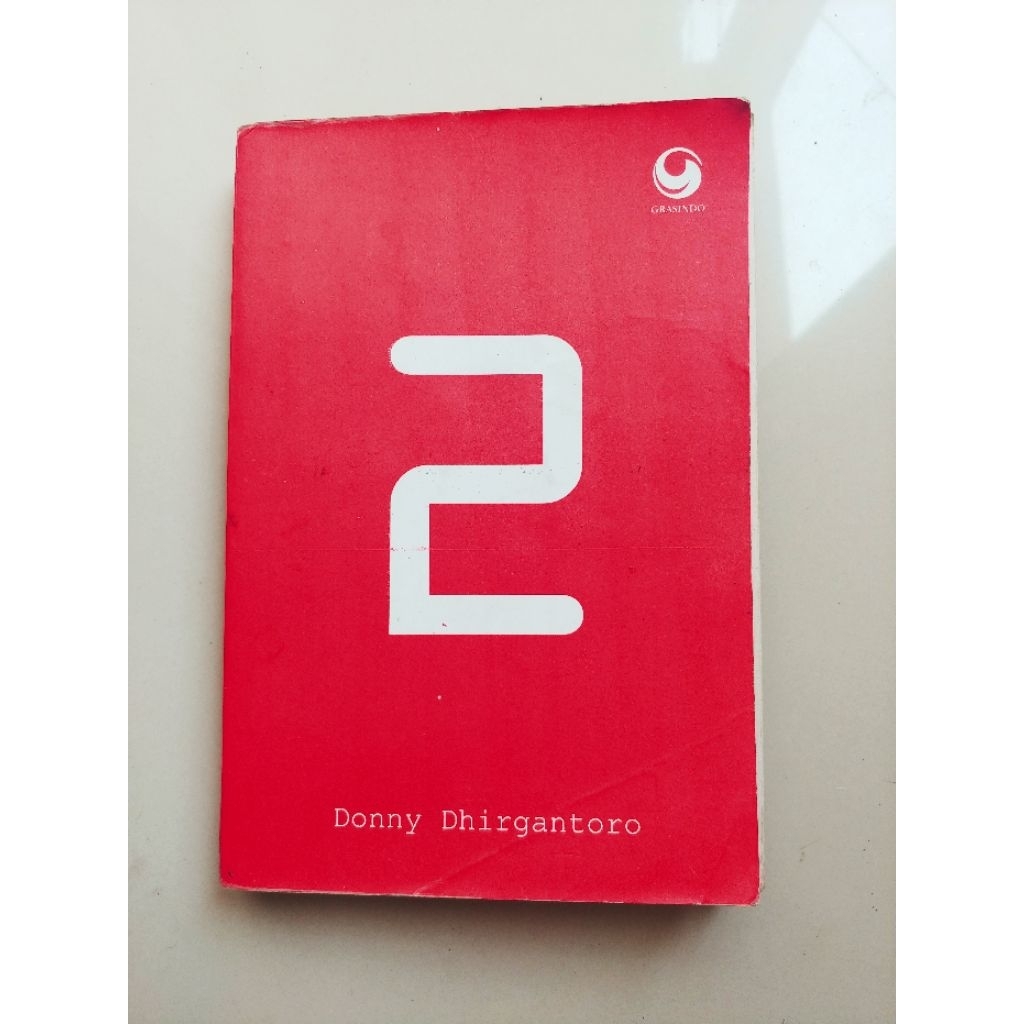 Novel 2 Dua - Donny Dhirgantoro (penulis novel 5 cm)