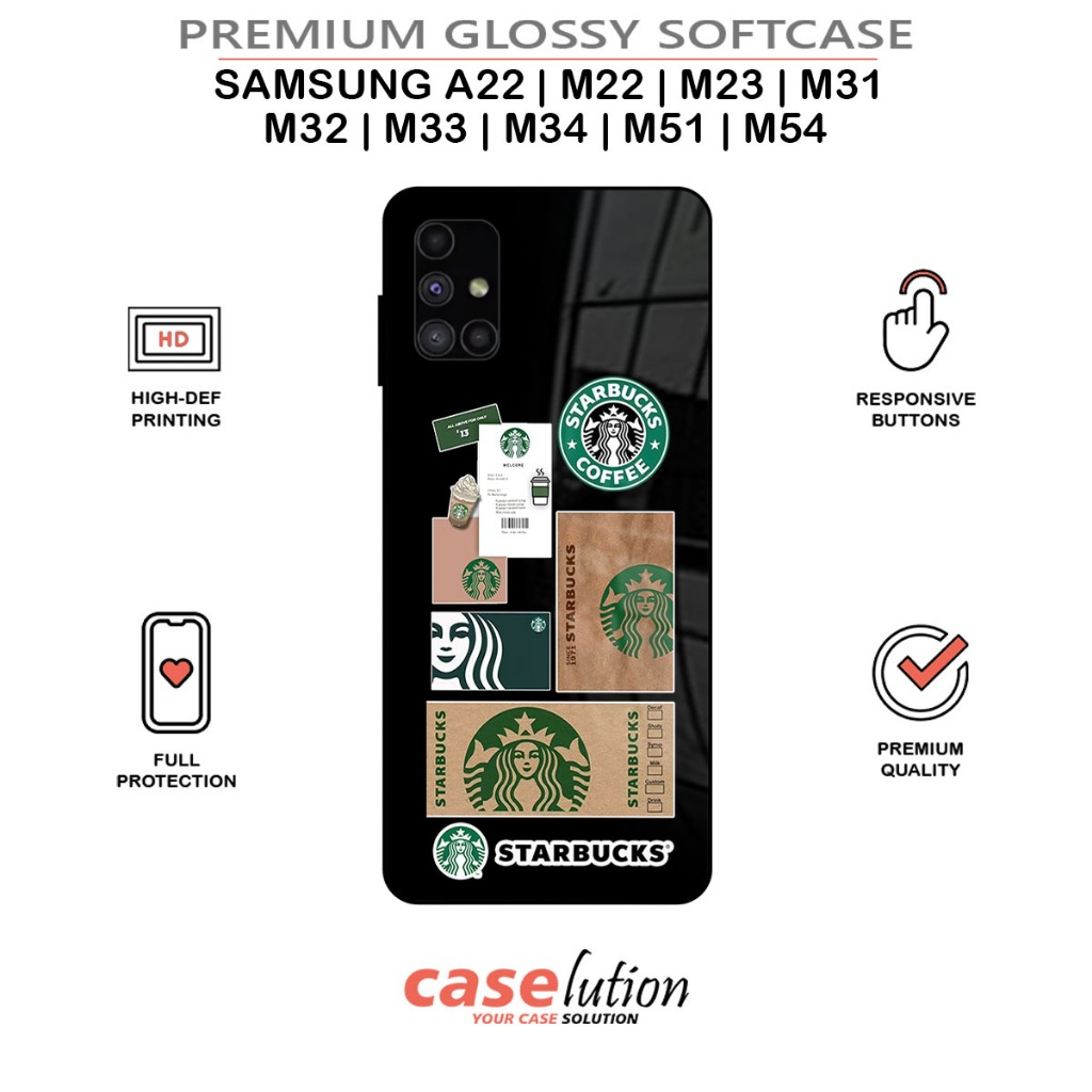 Glossy Softcase For SAMSUNG A22 | M22 | M23 | M31 | M32 | M33 | M34 | M51 | M54 4G 5G [Starbucks]
