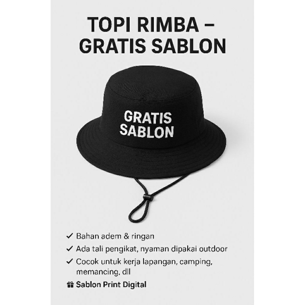 Topi Rimba Outdoor Lapangan Gratis Sablon Print Digital Custom Logo Tulisan Awet & Elegan Topi Lapan