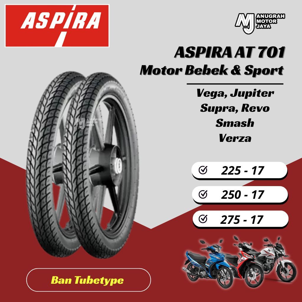 Ban Luar Motor Bebek Sport - Ban Ring 17 Supra Revo Jupiter Vega Smash Verza | Aspira AT701 Tubetype