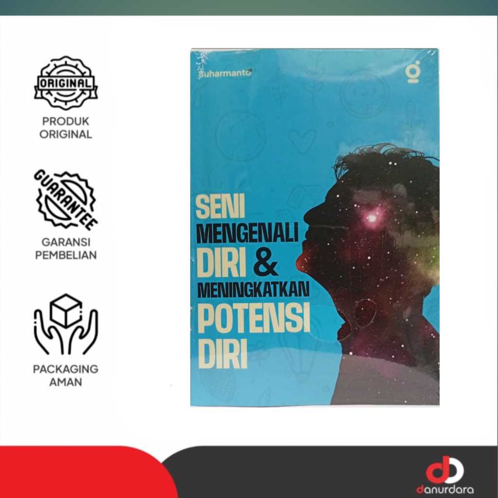 Seni Mengenali Diri & Meningkatkan Potensi Diri