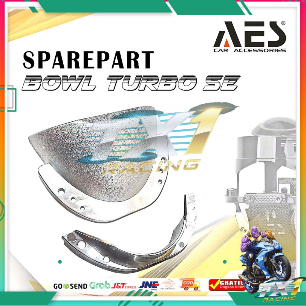 Sparepart biled AES SE TURBO EXPERIENCE V1 V2 2,5 inch Bowl / Cover Bowl / Lensa + bingkai / Mesin P