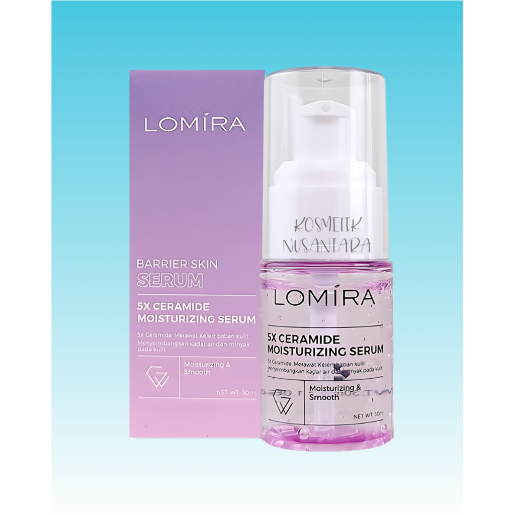 LOMIRA SERUM WAJAH 5X CERAMIDE MOISTURIZING SERUM 30ml 100% ORIGINAL BPOM