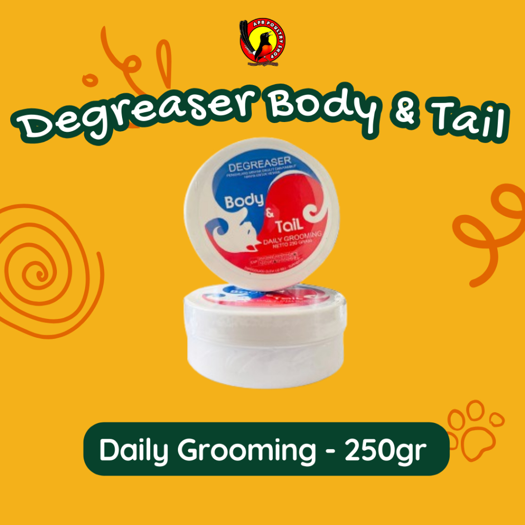 Degreaser Body & Tail Daily Grooming - 250gr