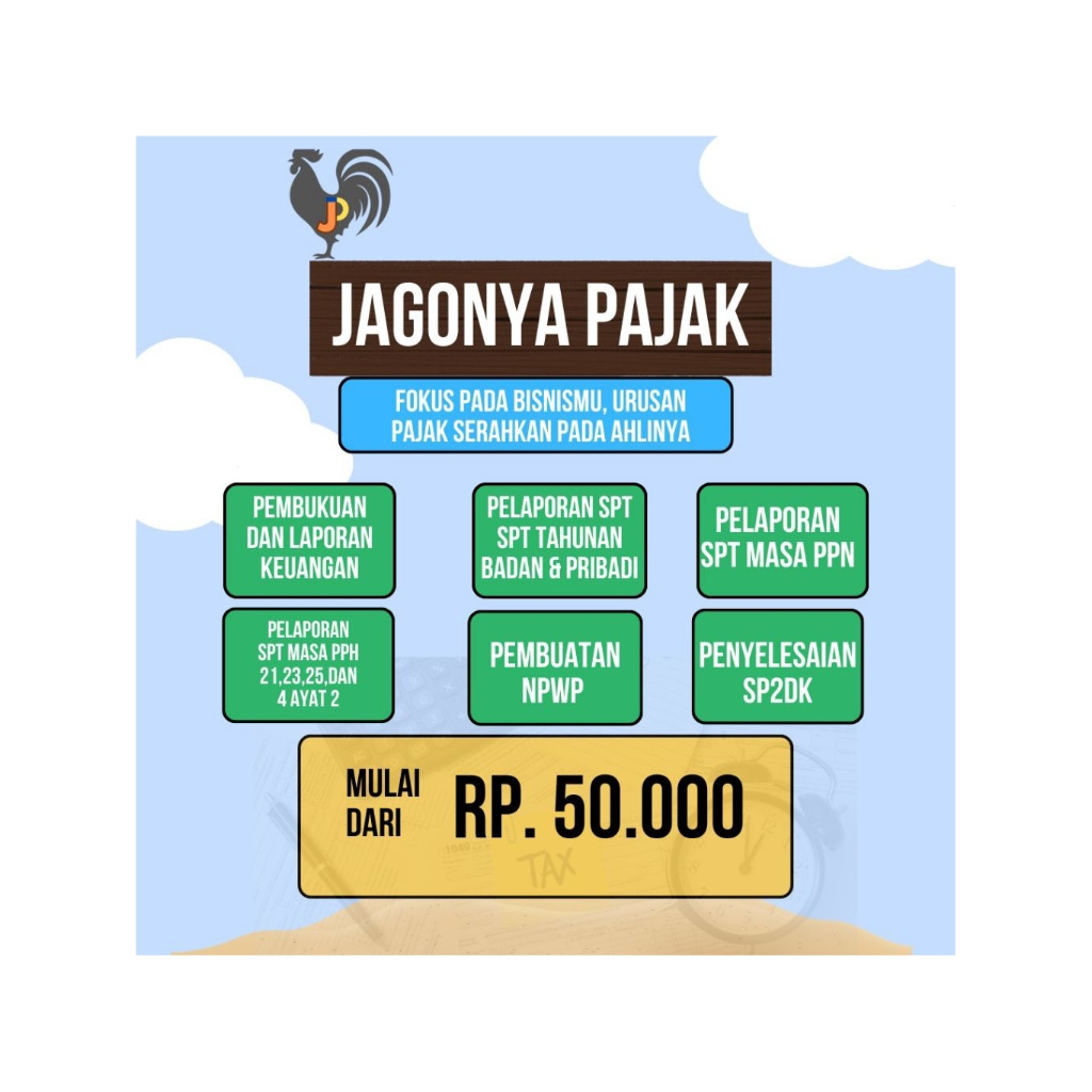 JASA PAJAK LAPOR SPT TAHUNAN ORANG PRIBADI DAN BADAN, PEMBUATAN LAPORAN KEUANGAN,PELAPORAN SPT MASA 