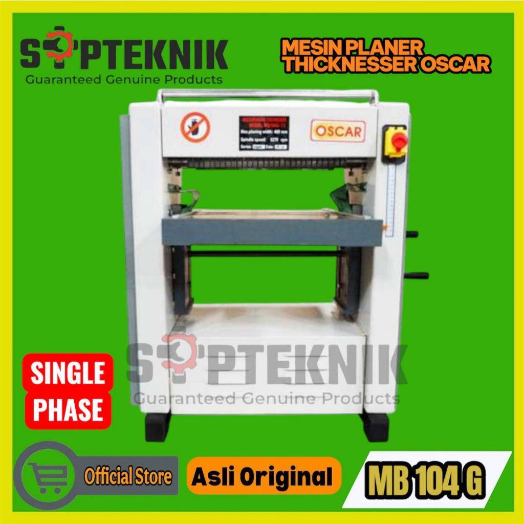 MESIN AUTOMATIC PLANER TIPE MB104G OSCAR
