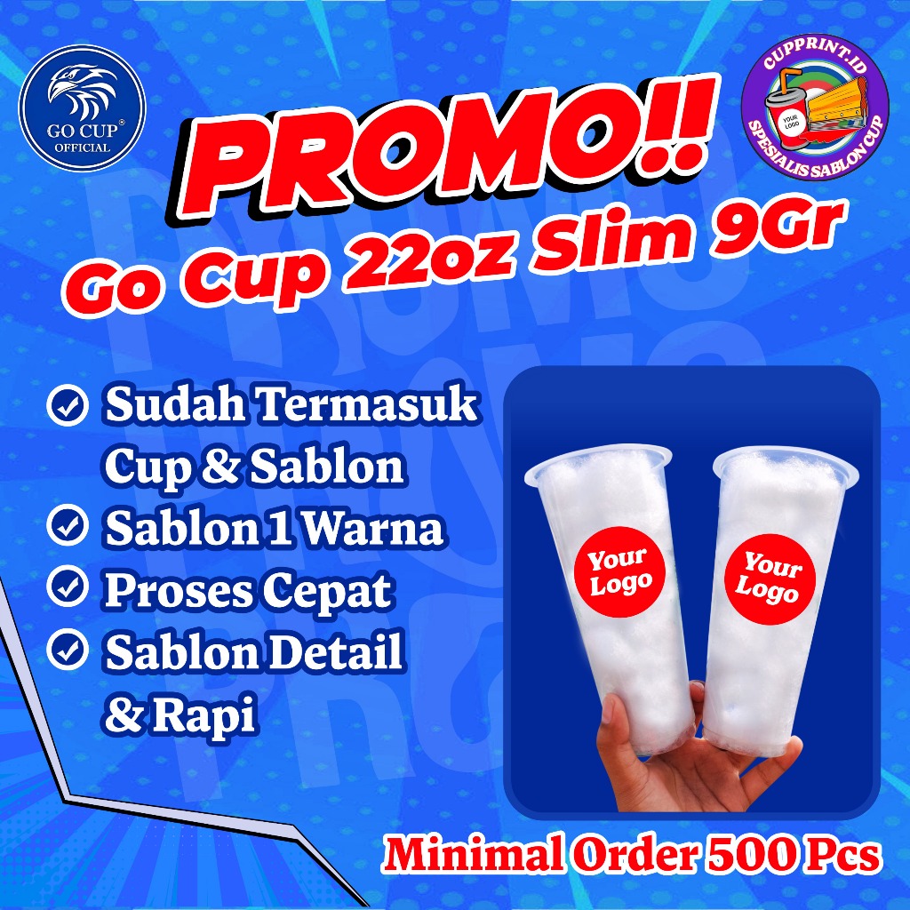 Sablon Cup 22oz Slim 9gr Go Cup free desain