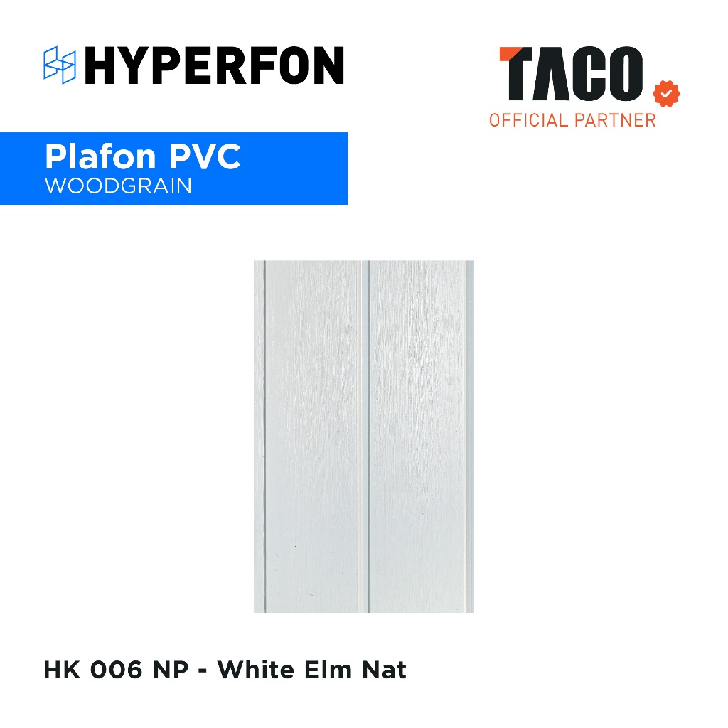 Hyperfon Plafon PVC TACO Serat Kayu Doff Tebal 8mm Panjang 4 Meter - HK 006 NP White Elm Nat