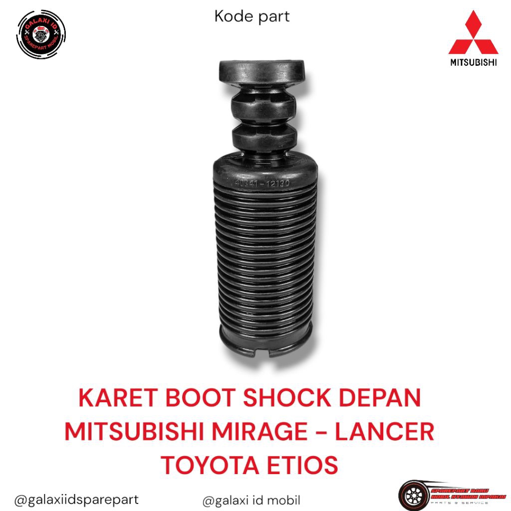 KARET BOOT SHOCK TUTUP STOPPER SHOCKBREAKER DEPAN MITSUBISHI LANCER MIRAGE - ETIOS [GALAXI ID]