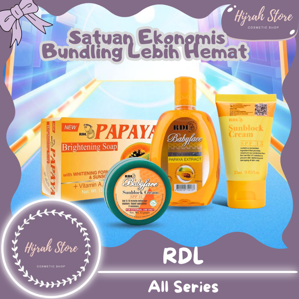 [ BPOM ] RDL Sabun Papaya Brightening / Baby Face Facial Cleanser / Sunblock / RDL Philippines BPOM 