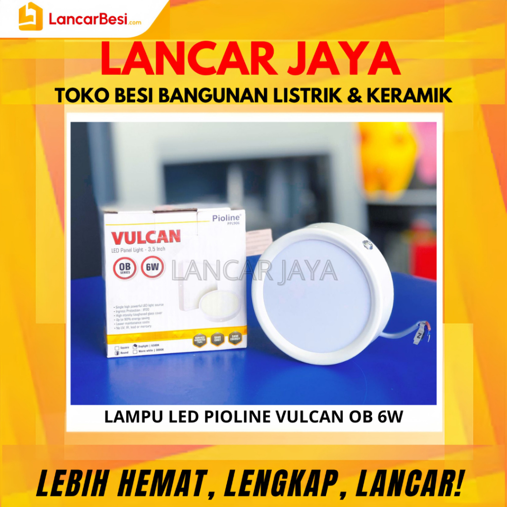 LED Panel Light Pioline Vulcan OB Square/ Round  6W | Lampu LED Panel Pioline