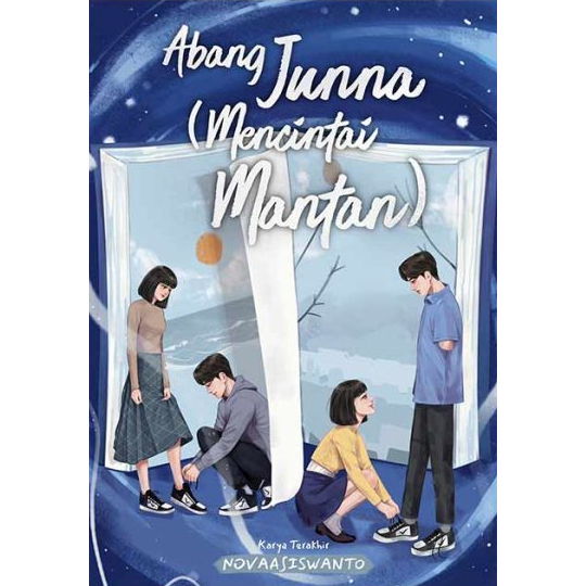 Novel Abang Junna (Mencintai Mantan) - Novaasiswanto - Blackswan Books