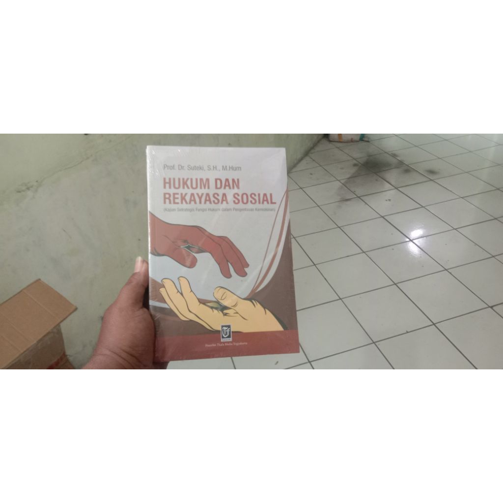 Buku Hukum dan Rekayasa Sosial (Kajian Setrategis Fungsi Hukum dalam Pengentasan Kemiskinan)
