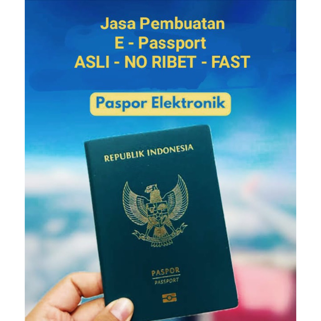 Jual Jasa Pengurusan Pembuatan E-Passport | Jasa Bikin Paspor Elektronik | Jasa Bantu Pembuatan Elek
