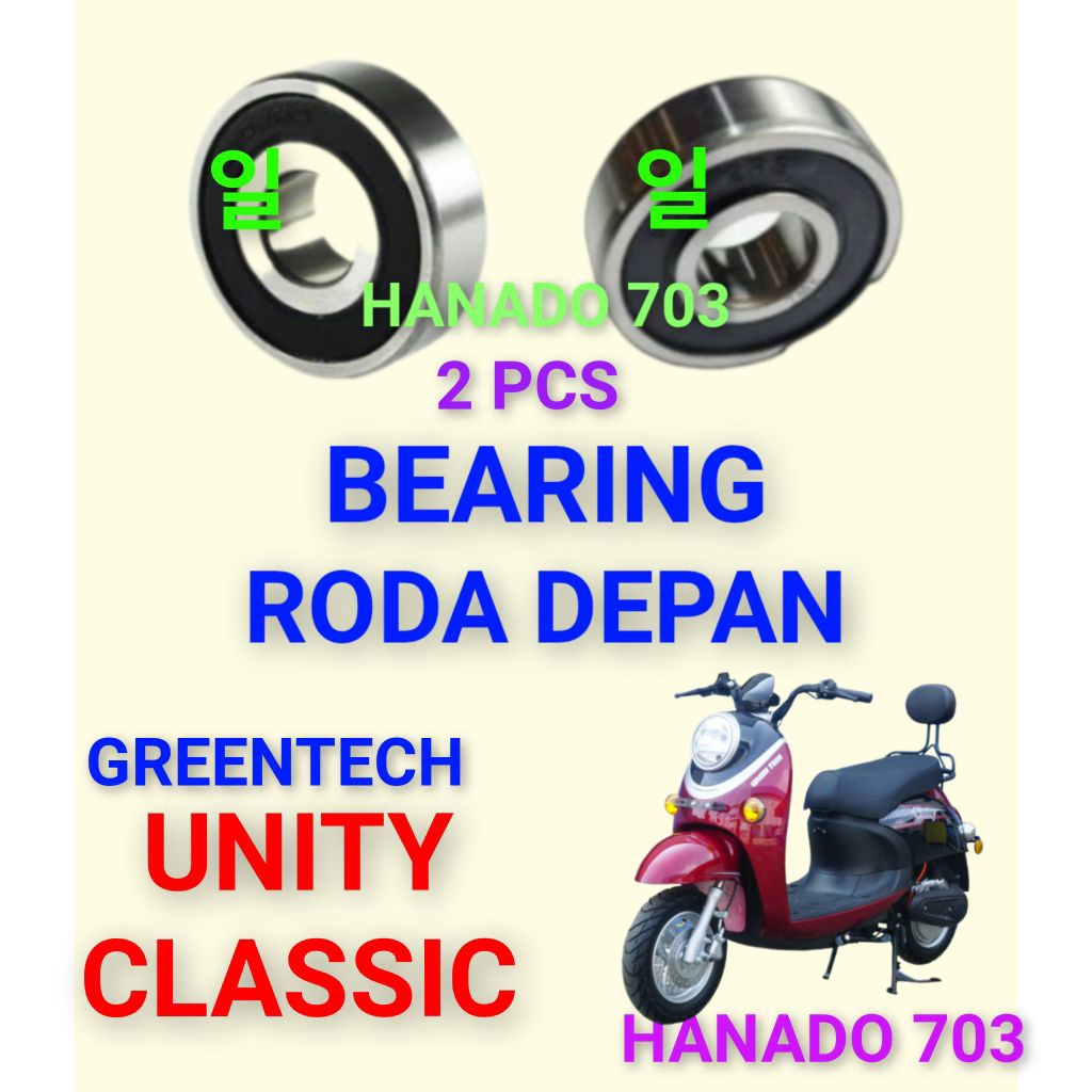 bearing roda depan Greentech unity classic laker klahar roda depan motor listrik Greentech unity cla