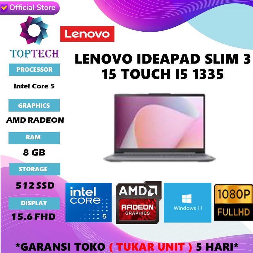 LENOVO IDEAPAD SLIM 3 15 TOUCH I5 1335 RAM GB SSD 512GB WINDOWS11 15.6 FHD