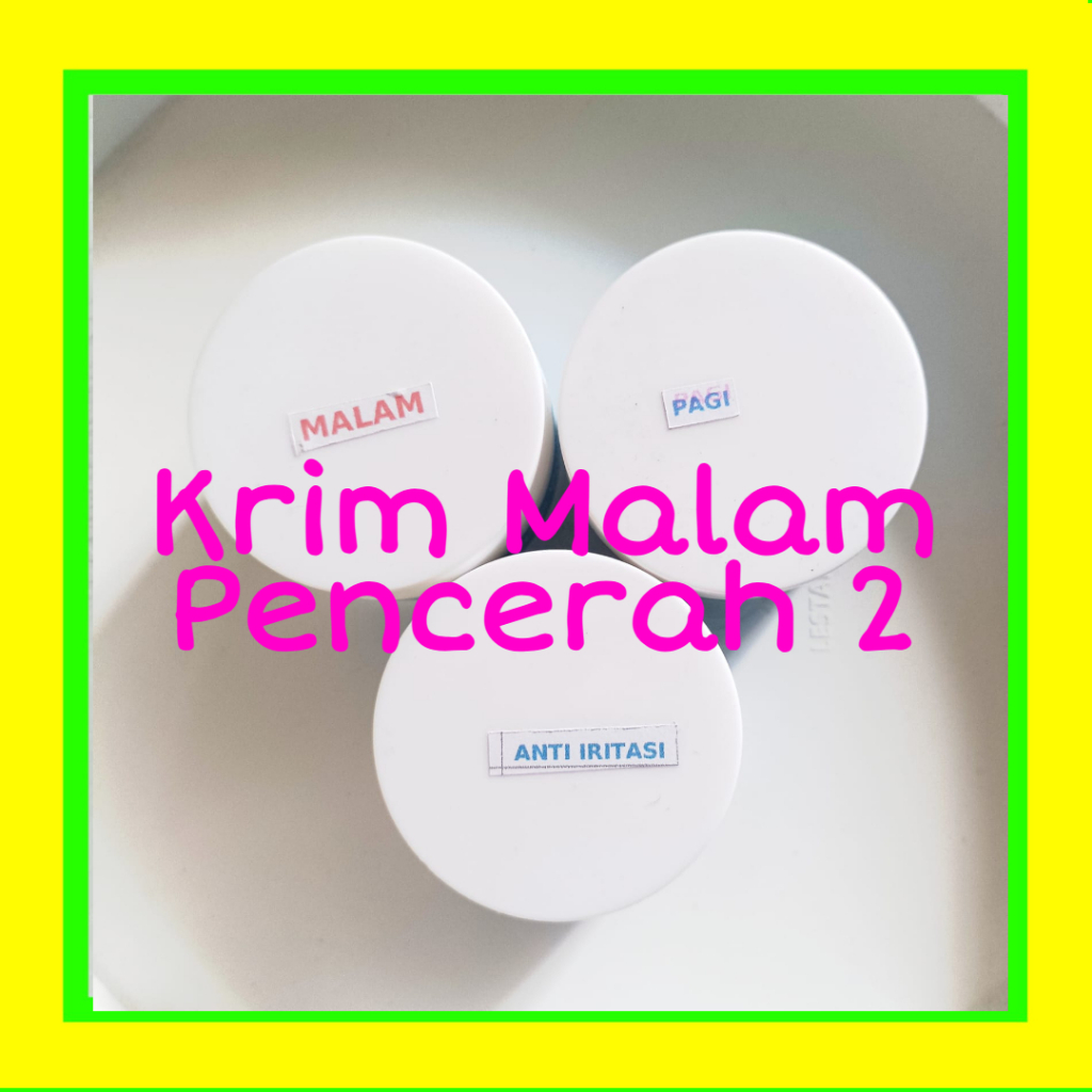 Krim Pencerah Malam 2 Naavagreen W3 10 gram Original Krim Flek Whitening Night Cream Pemutih by dr F