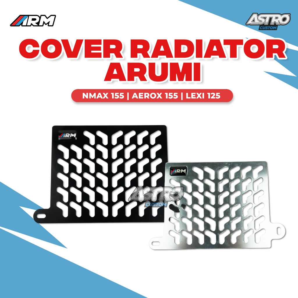 Cover Radiator Arumi Nmax 155 Aerox 155 Lexi 125 FULL CNC Arumi ARM Upgrade CVT Astro Custom