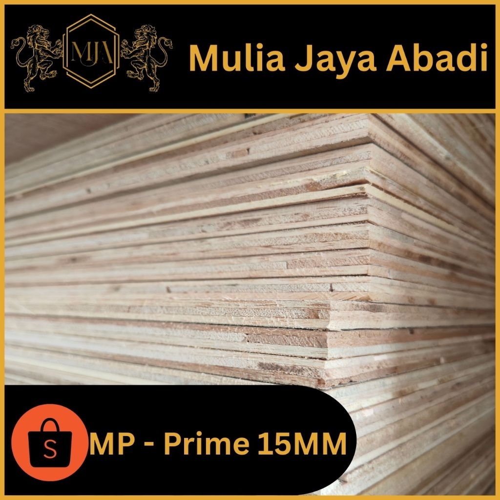 TRIPLEK POLOS MULTIPLEK MERANTI FURNITURE GRADE 15MM - PLYWOOD MP PRIME 15MM