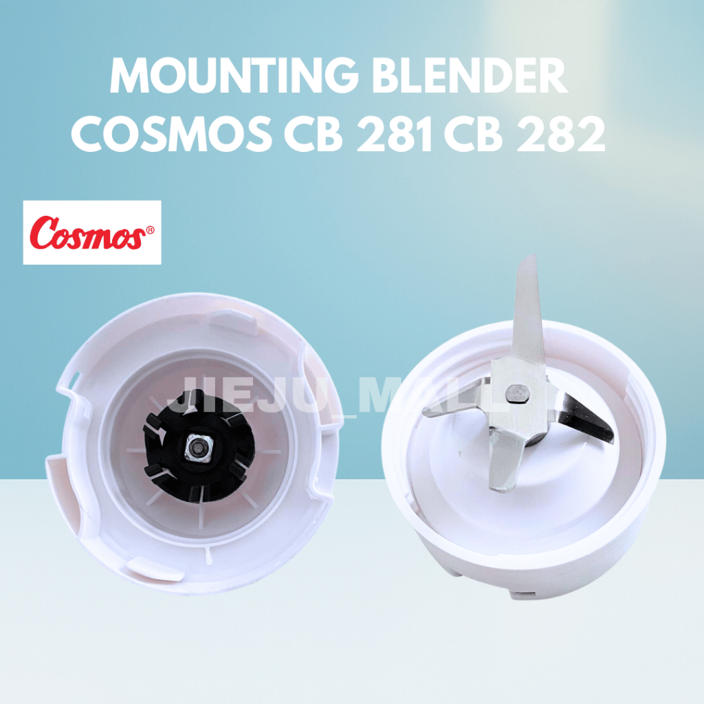 PISAU BLENDER COSMOS /MOUNTING BLENDER COSMOS / MOUNTING PISAU BLENDER COSMOS CB 281 CB 282