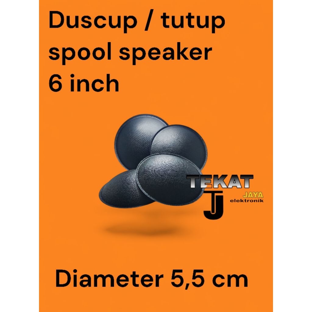 dus cup cop dop tutup spul spol spool speaker 6 inch diameter 5,5 cm