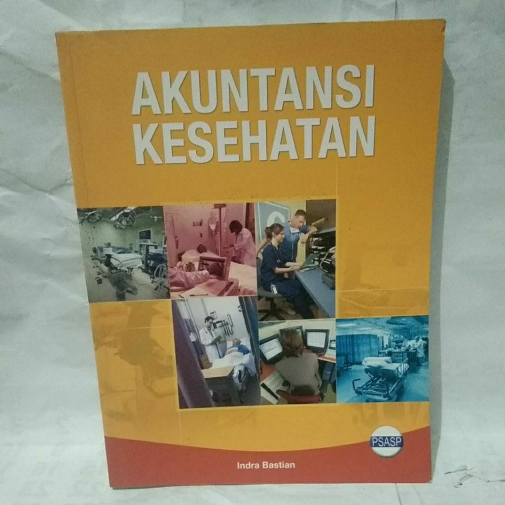 Akuntansi kesehatan olrh Indra bastian