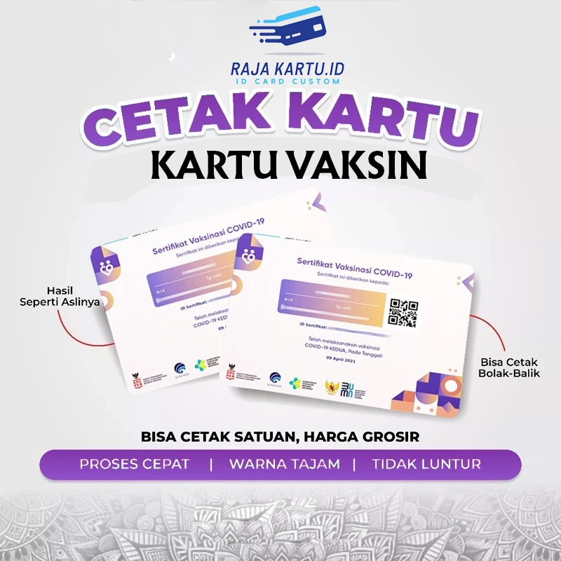 Cetak ID Card Kartu Digital Fisik Kartu Vaksin Bisa Satuan Anti Luntur Bahan PVC Tebal 2 SISI