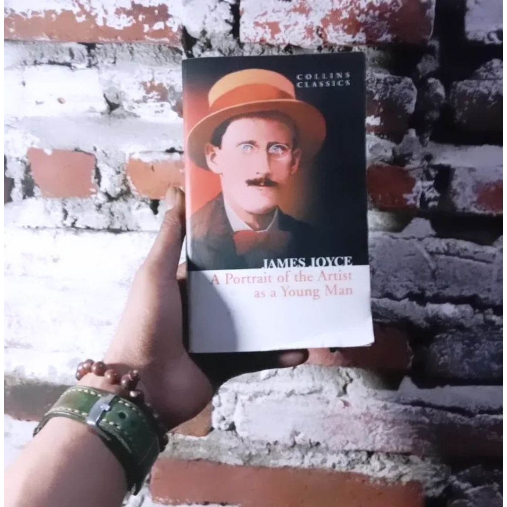James Joyce Orang-orang Dublin | Dubliners | Exiles | Ulysses | A Portrait of The Artist As A Young 