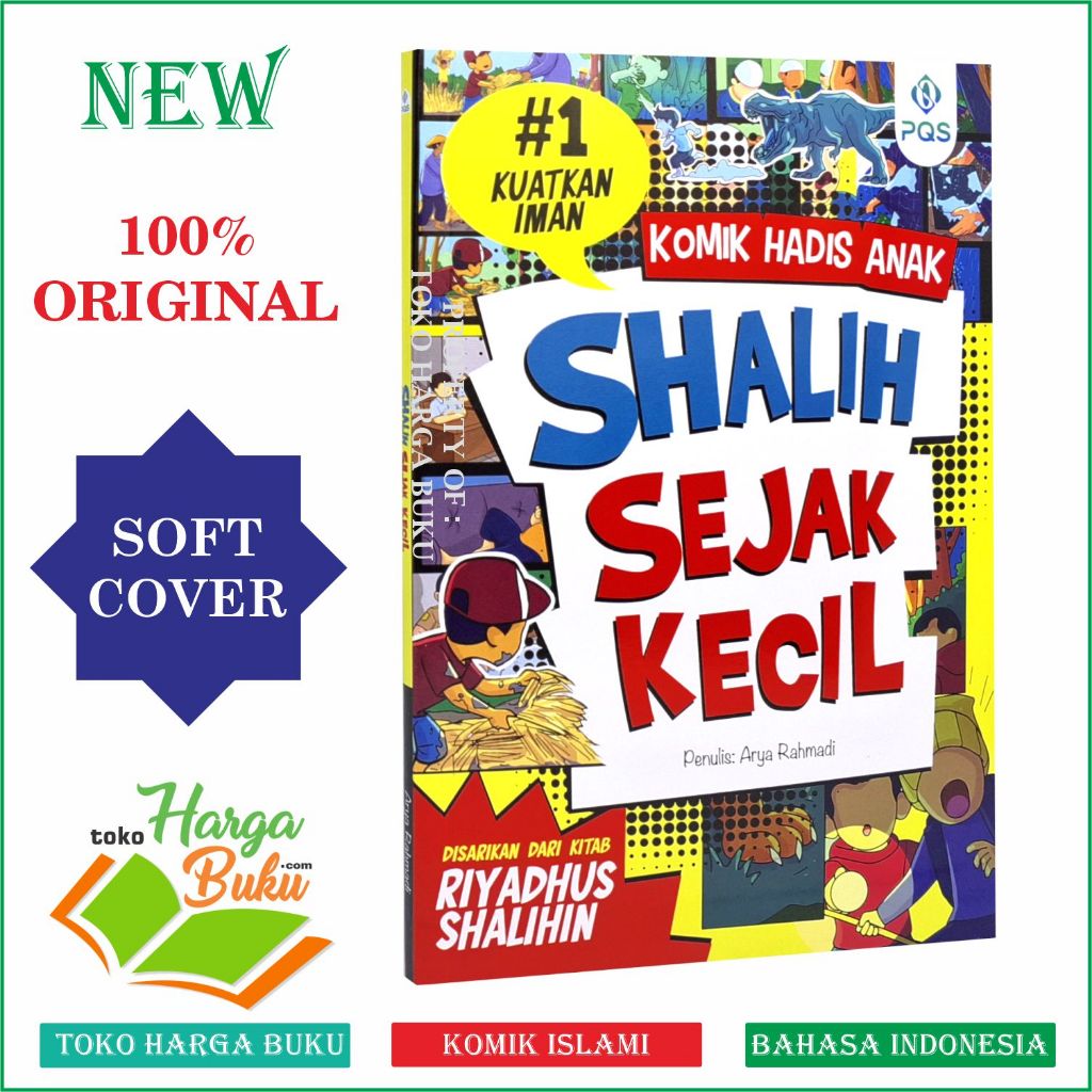 Foto Shalih Sejak Kecil FULL COLOR Komik Hadis Anak Jilid 1 Kuatkan Iman dari Kitab Riyadhus Shalihin PQS
