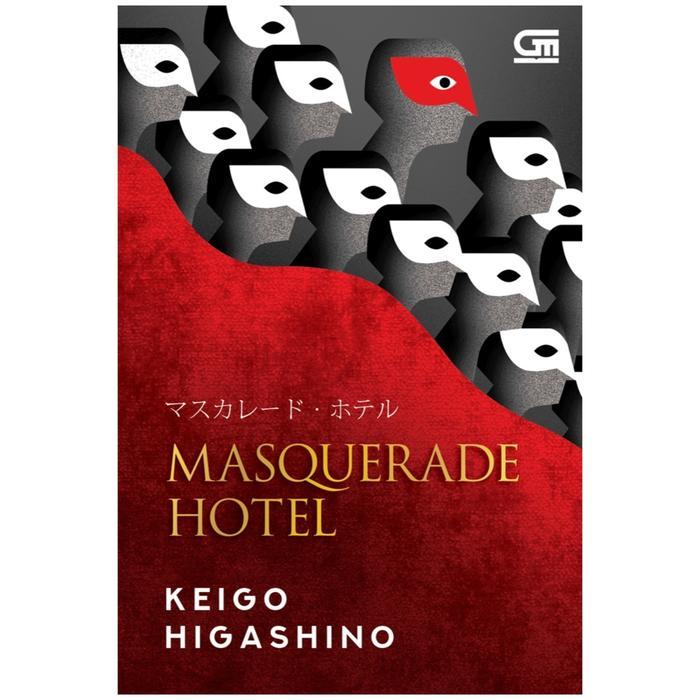 BUKU MASQUERADE HOTEL - KEIGO HIGASHINO