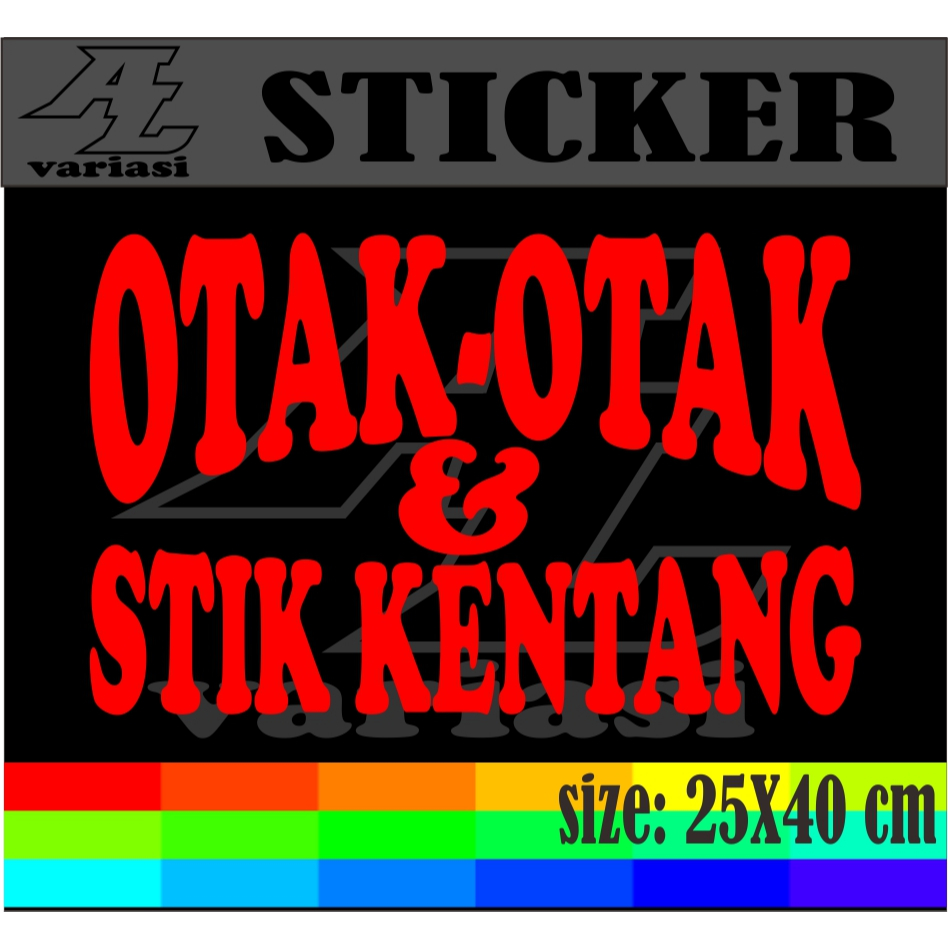CUTTING STIKER TEMPELAN NAMA JUALAN OTAK OTAK & STIK KENTANG DENGAN UKURAN 25X40 CM