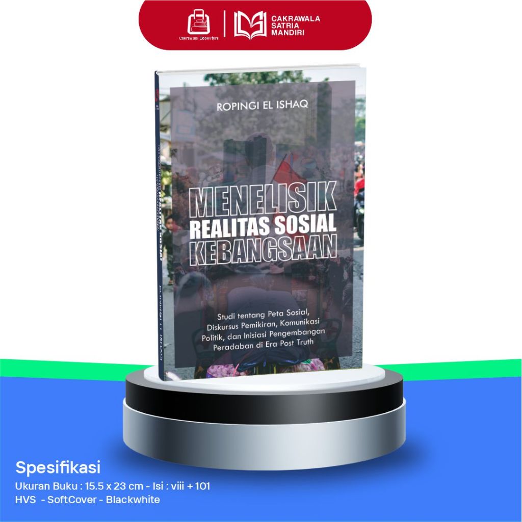 Buku Menelisik Realitas Sosial Kebangsaan - Ropingi El Ishaq | Kajian Sosiologi, Politik, Ekonomi