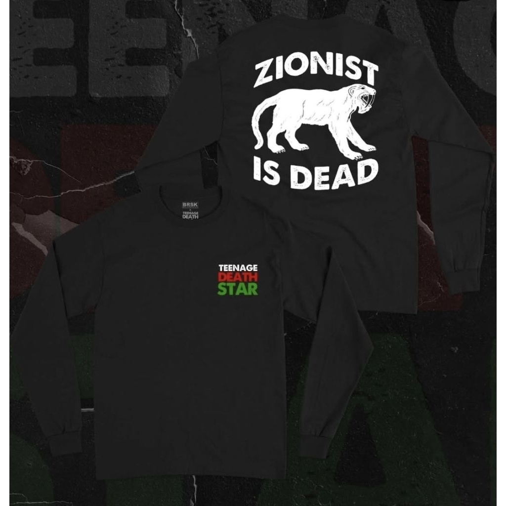 Teenage Death Star - Zionist Is Dead Log Long Sleeve (Gratis Poster, Pin dan Stiker)