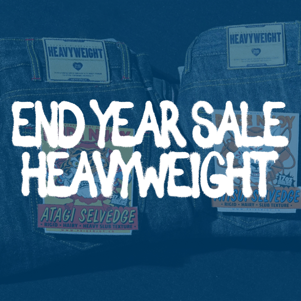 Pride N Joy - [SPECIAL END YEAR SALE] Selvedge Denim