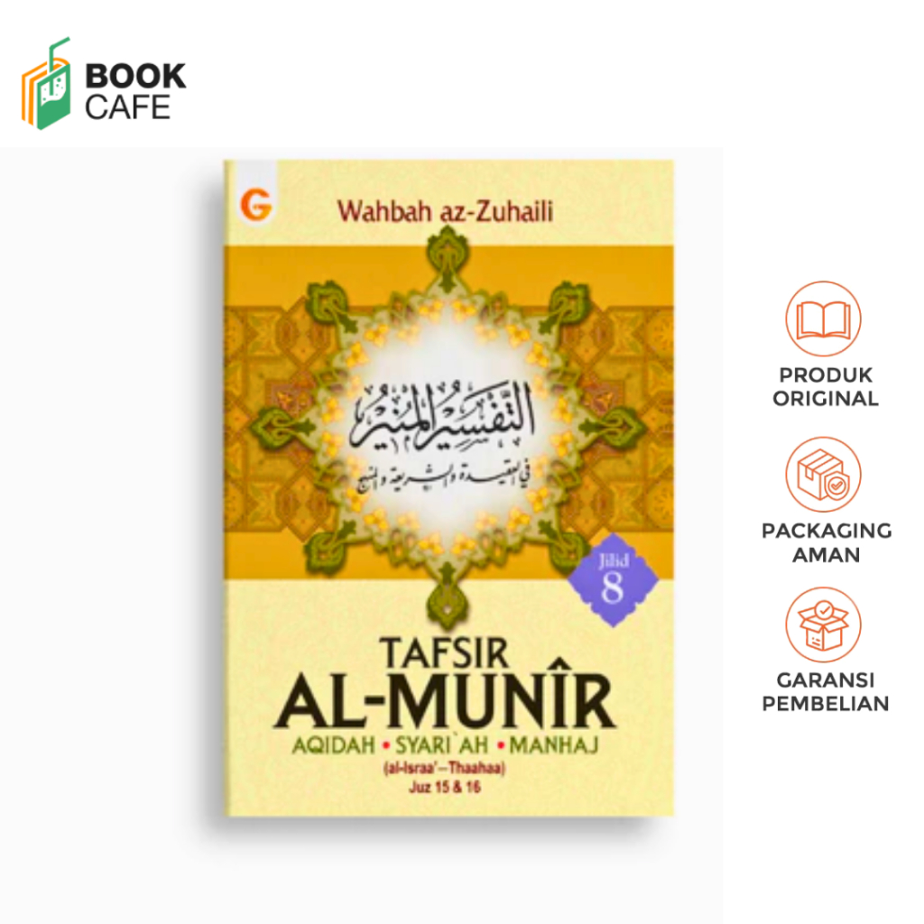 Tafsir Al Munir Jilid 8: Kaidah Al-Qur'an & Ilmu Islam - Membuka Wawasan Pembaca Mengenai Islam