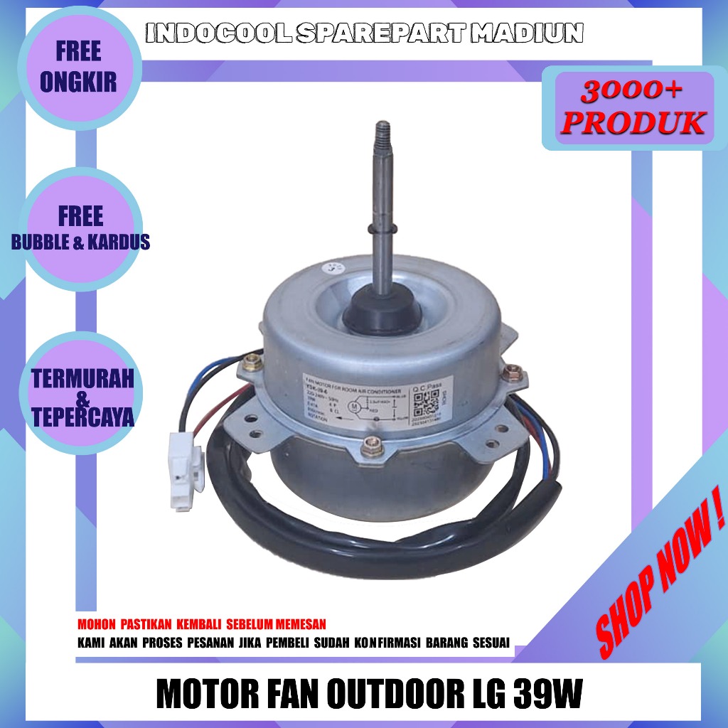 MFO39 FAN MOTOR OUTDOOR AC / MOTOR FAN OUTDOOR LG 39W