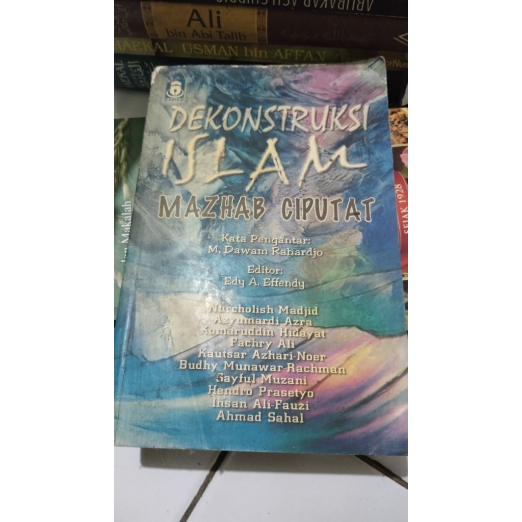 BUKU DEKONSTRUKSI ISLAM MAZHAB CIPUTAT