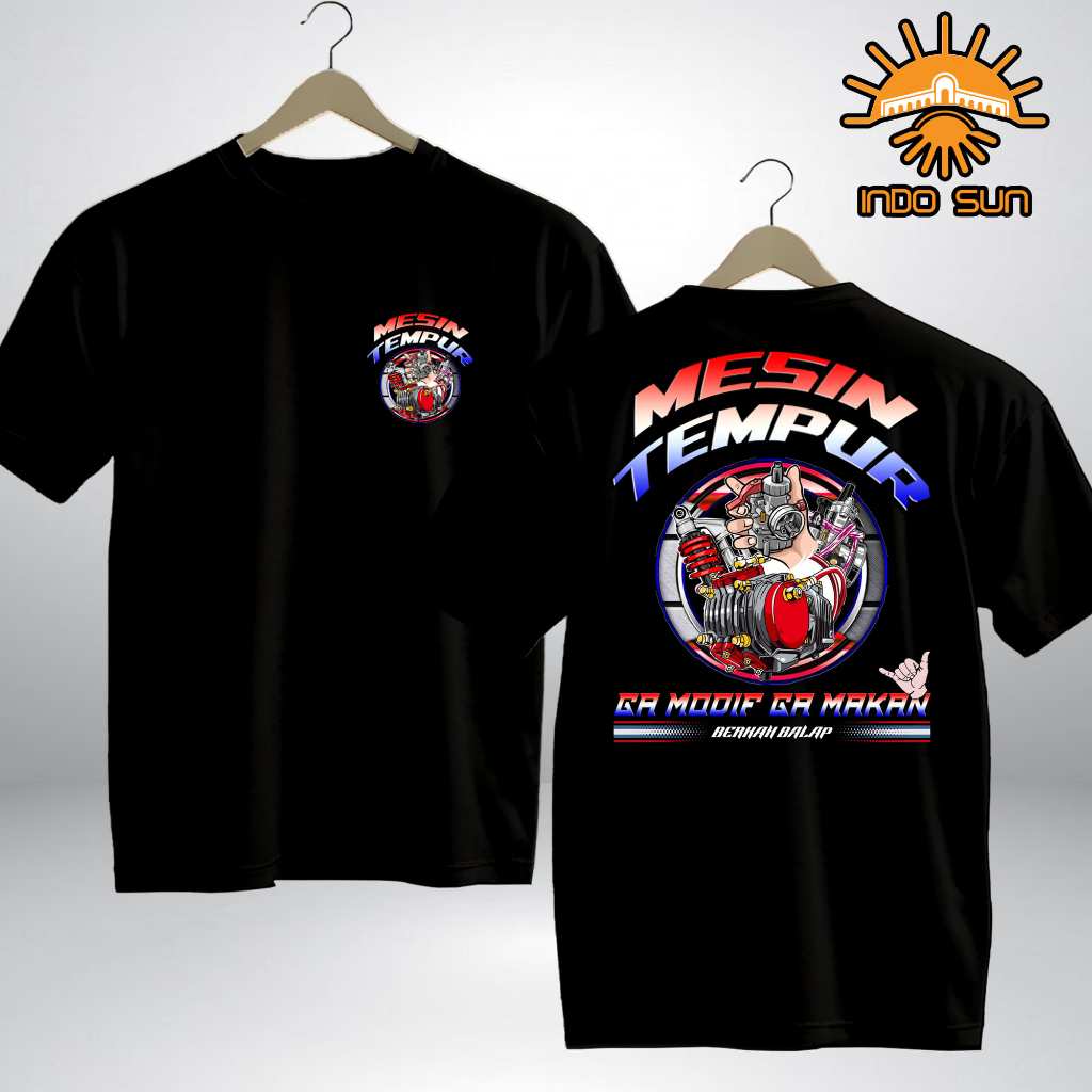 INDOSUN - Kaos Mesin Tempur Modification - Kaos Racing - Kaos Gambar - Kaos Viral - Kaos Sablon - Ka
