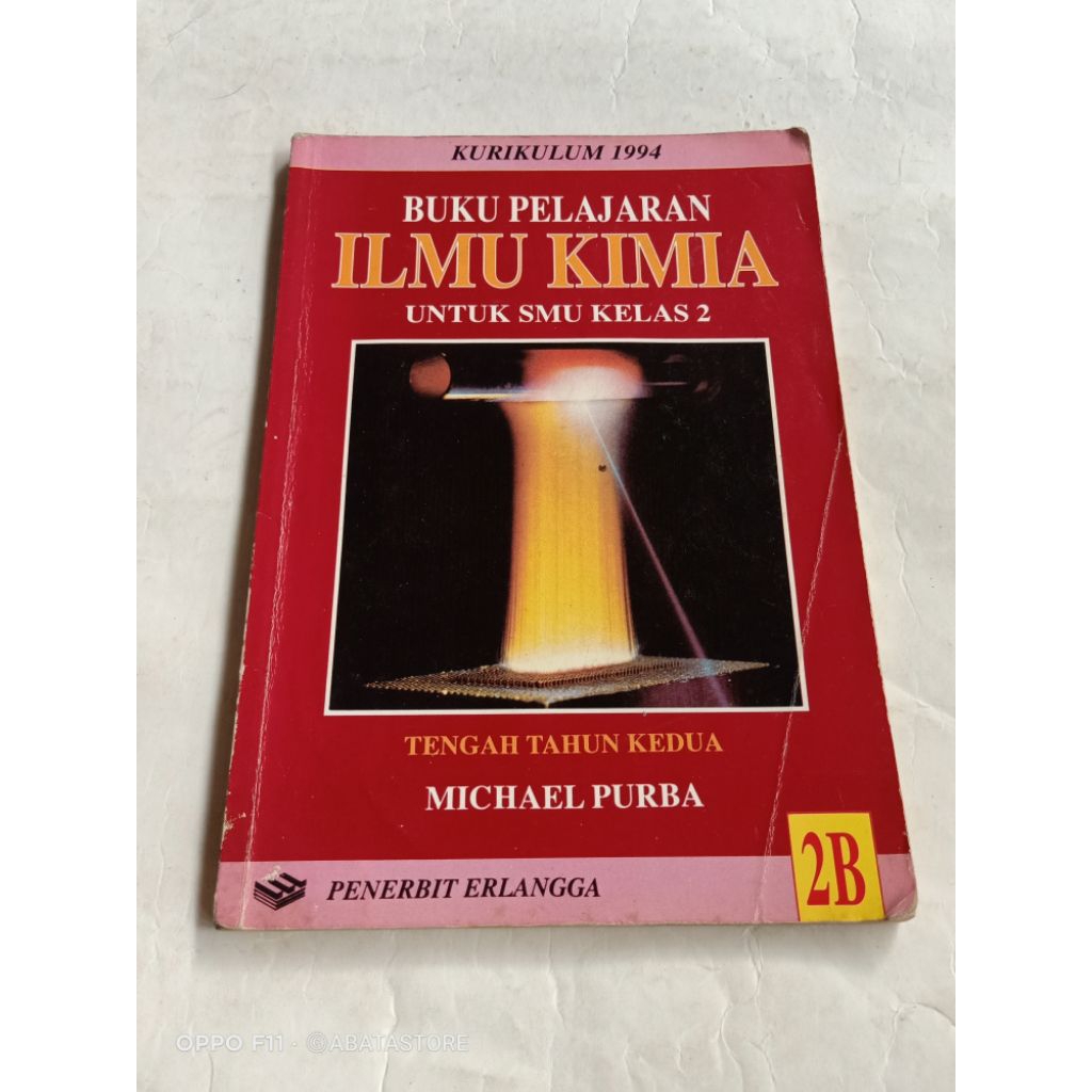BUKU PELAJARAN ILMU KIMIA 2B SMU KLS 2 KURIKULUM 1994 MICHAEL PURBA