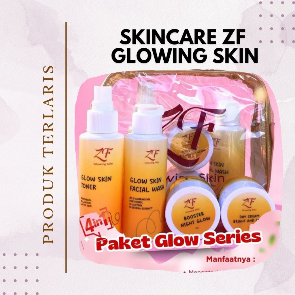 ❤️ GRATIS HADIAH ♥️ ZF SKINCARE GLOWING SKIN Skincare Glowingskin Zf BPOM Original