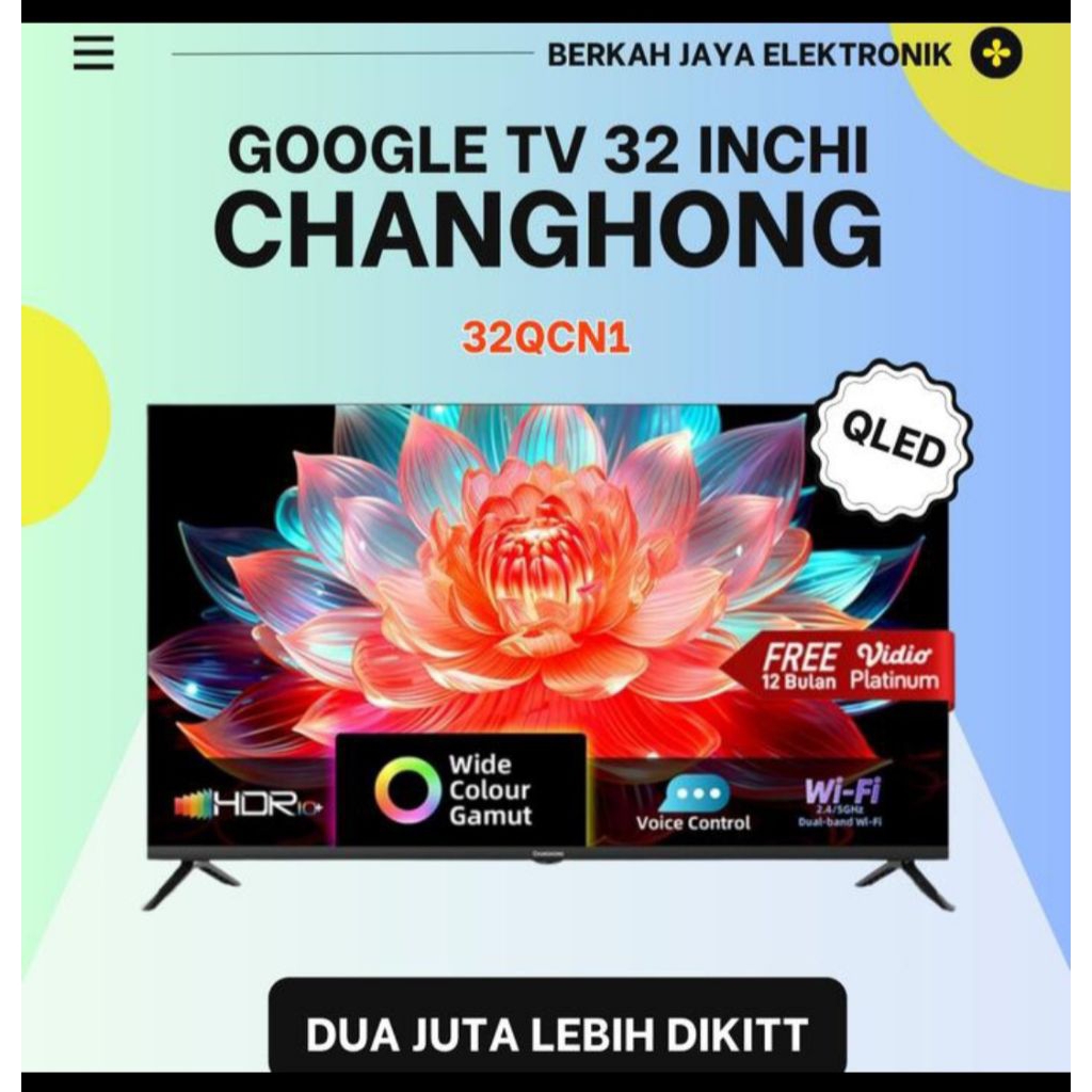 CHANGHONG GEOOLGLE TV 32"-L32QCN1 ( Panel OLED ) dengan Dolby Audio
