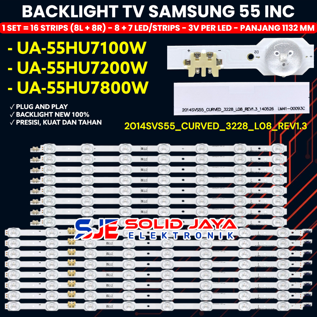 BACKLIGHT TV SAMSUNG 55 INCH UA55HU7100 UA55HU7200 UA55HU7800 55HU7100 55HU7200 55HU7800 55HU BL LED