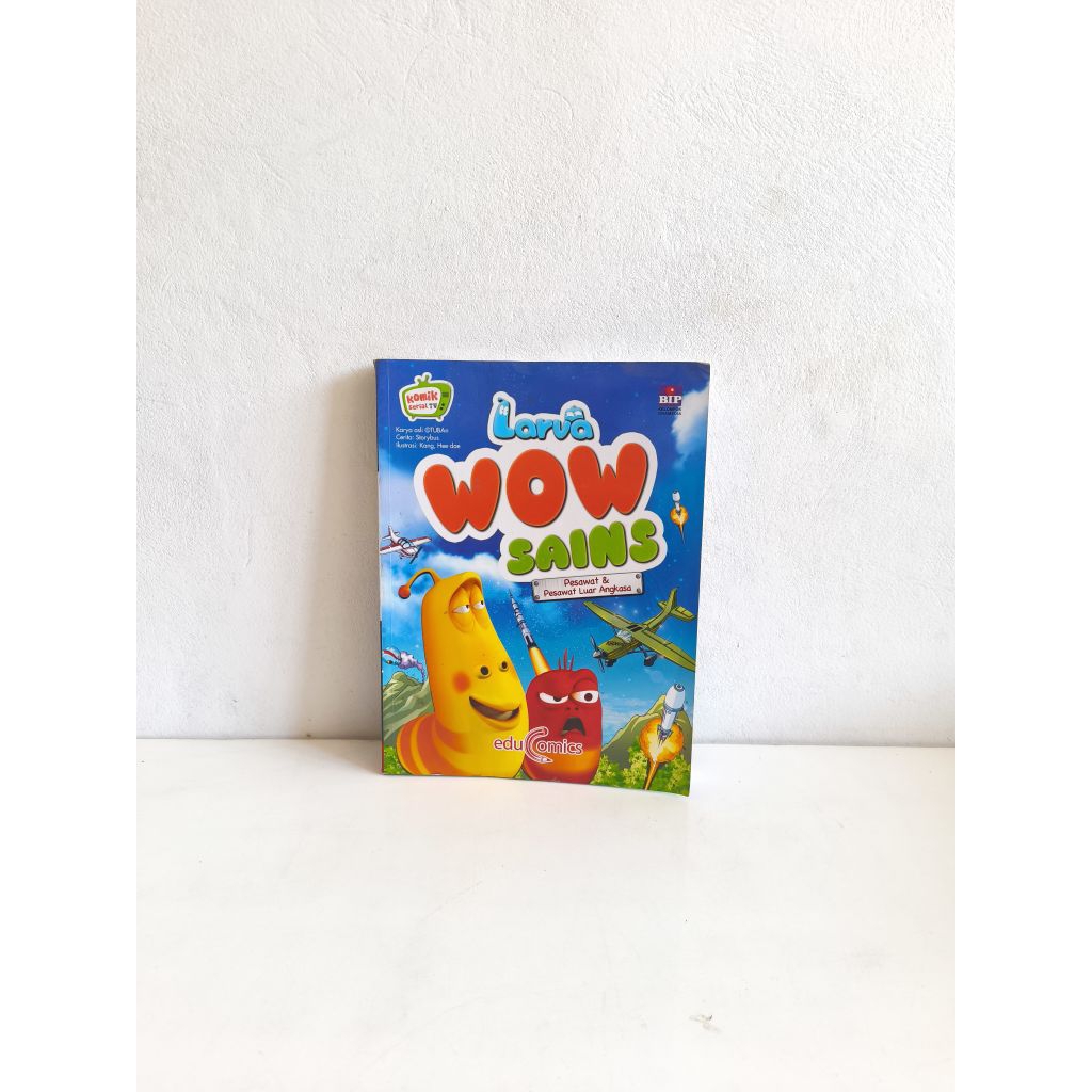 BUKU KOMIK • BIP •  SOFTCOVER • LARVA WOW SAINS PESAWAT & PESAWAT LUAR ANGKASA