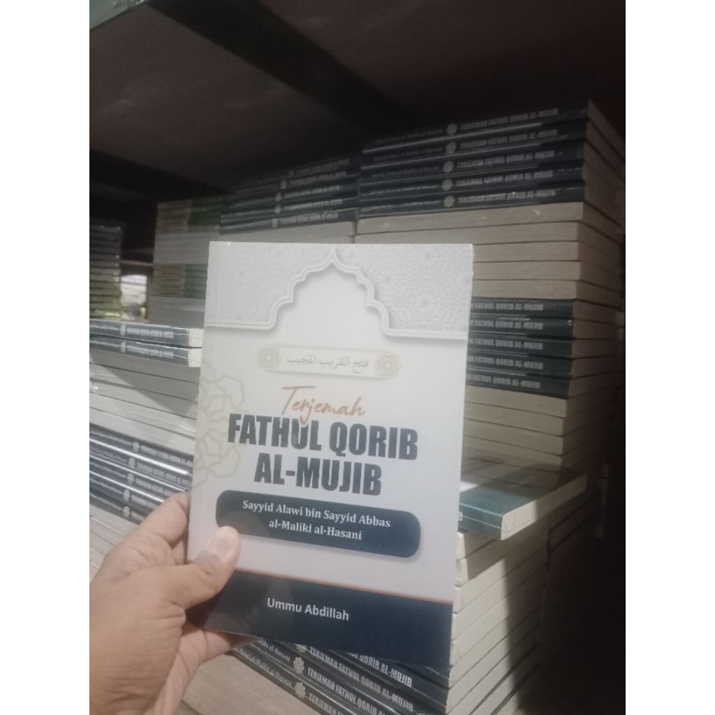 ((( BUKU TERJEMAHAN POPULER TERBARU ))) TERJEMAH KITAB HADITS FATHUL QORIB AL MUJIB (KITAB HADITS KA
