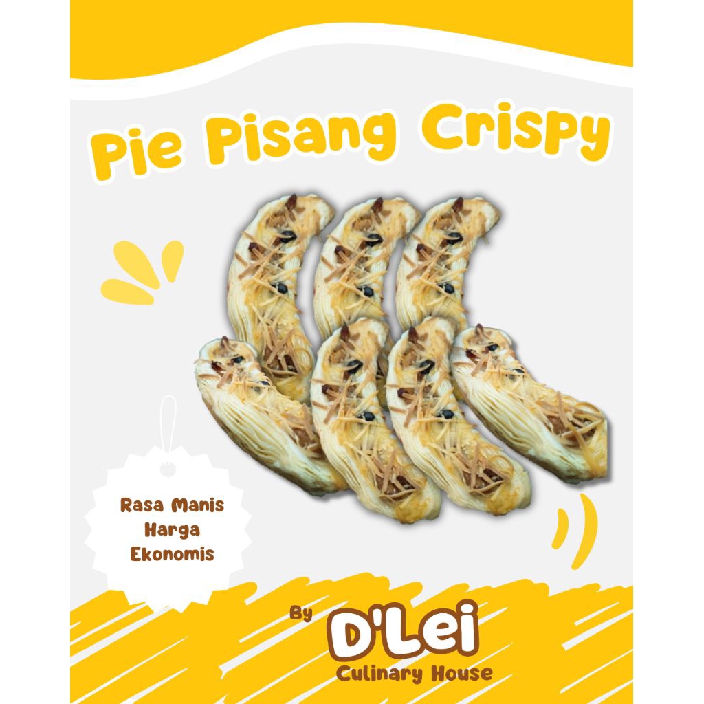 Pie Pisang Crispy / Banana Pastry / Banana Milk Crispy By D'Lei