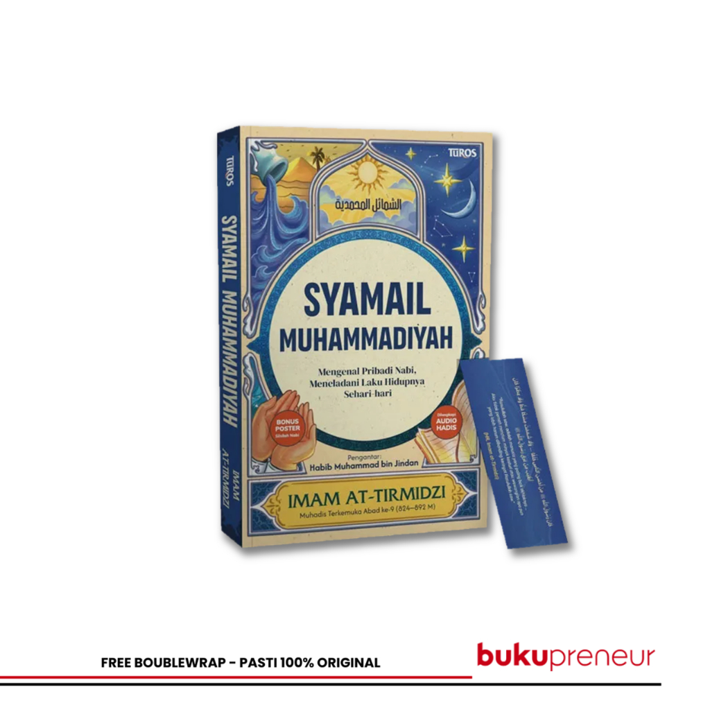 Bukupreneur - Syamail Muhammadiyah - Imam at-Tirmidzi