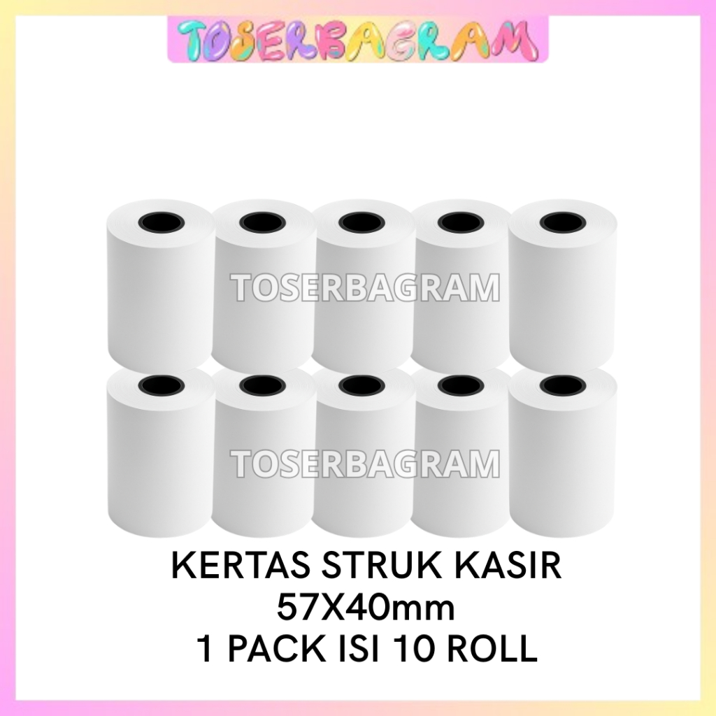 Kertas Struk Thermal Kasir 57x40mm isi 10 roll / Kertas Struk Kasir / Struk Kasir / Kertas Roll