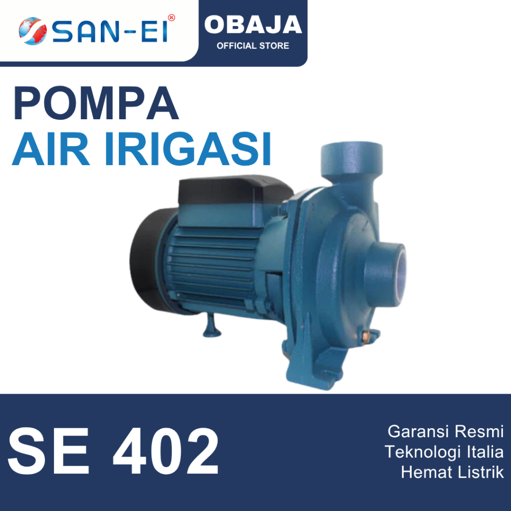 San Ei Pompa Centrifugal SE 402 1 Phase / Pompa Irigasi SE 402 San Ei - 1 Phase